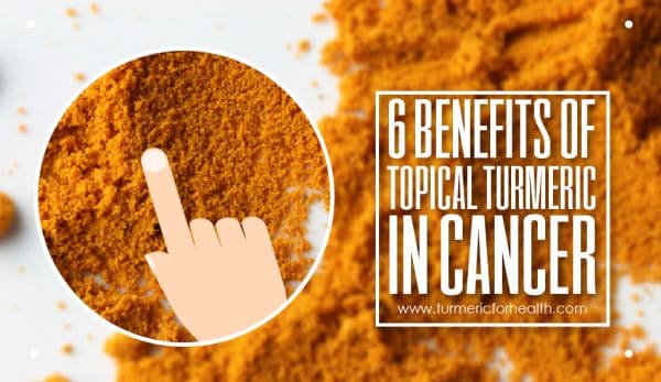 6-benefits-of-topical-turmeric-in-cancer