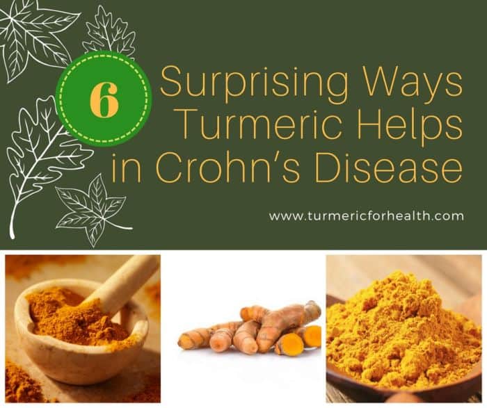 6 Proven Benefits of Turmeric in Crohn’s Disease & How to Use it