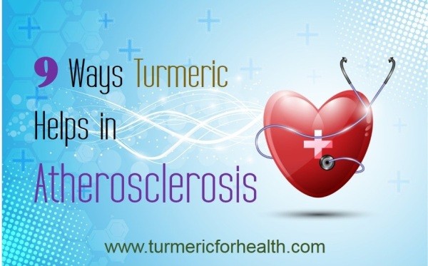 9 ways turmeric helps in Atherosclerosis