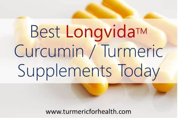 Best LongvidaTM Curcumin Turmeric Supplements Today