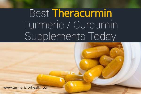 Best Theracurmin Turmeric Curcumin Supplements Today