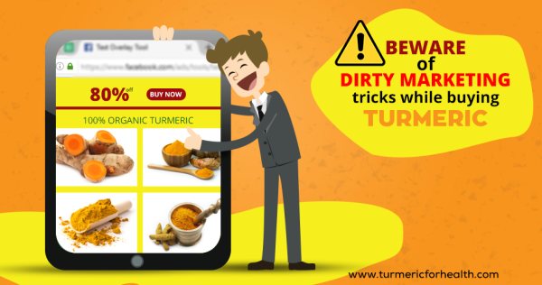 Beware of Dirty Marketing Tricks While Buying Turmeric