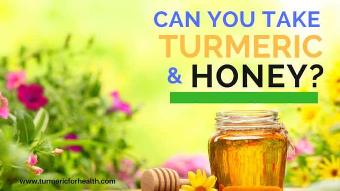 Can I Take Honey with Turmeric Paste
