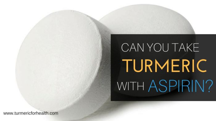 Can You Safely Take Turmeric curcumin with Aspirin