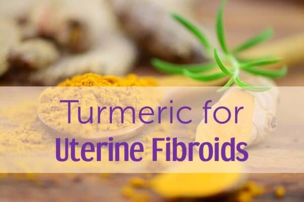 How Turmeric Can Help in Uterine Fibroids
