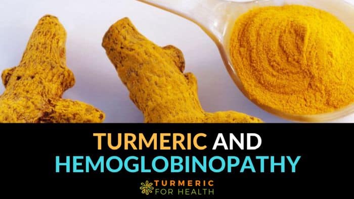 TURMERIC AND HEMOGLOBINOPATHY