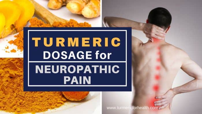 Turmeric dosage for Neuropathic Pain 1