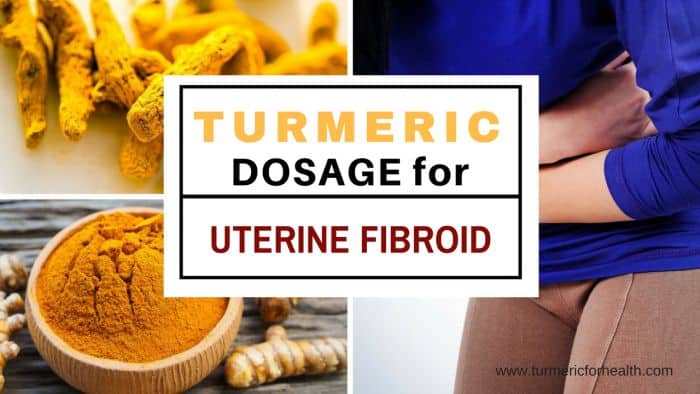 Turmeric dosage for UTERINE FIBROID 1