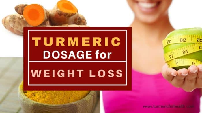 Turmeric dosage for weight loss 1