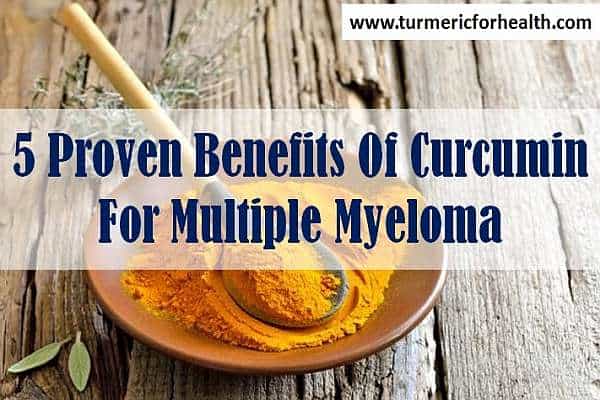 curcumin benefits for multiple myeloma