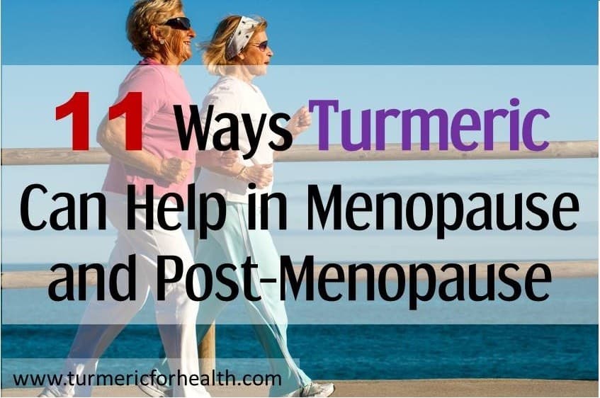 11 Ways Turmeric Can Help In Menopause And Post Menopause - 