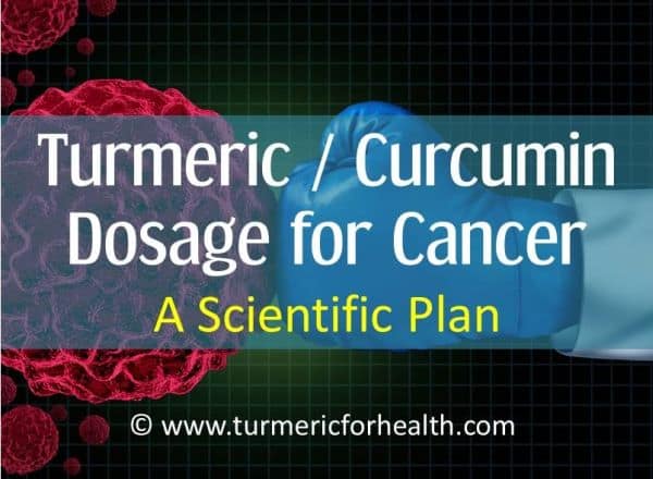 turmeric dosage for cancer a scientific plan